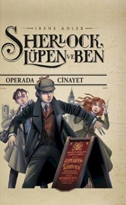 Sherlock Lüpen Ve Ben 2 Operada Cinayet - Doğan Egmont