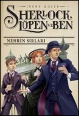 Sherlock, Lüpen ve Ben 6 - Nehrin Sırları - Doğan Egmont