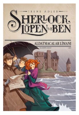 Sherlock Lüpen ve Ben - Aldatmacalar Limanı - Doğan Egmont