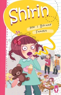 Shirin How - Became Famous - Timaş Publishing