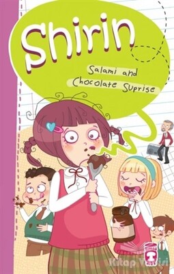Shirin - Salami And Chocolate Suprise - Timaş Publishing