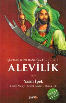 Şiadan Kızılbaşlığa Türklerde Alevilik - Ekim Yayınları