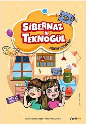 Sibernaz İle Teknogül Yastığım Titriyor Mu? - Sıfırbir Yayınevi