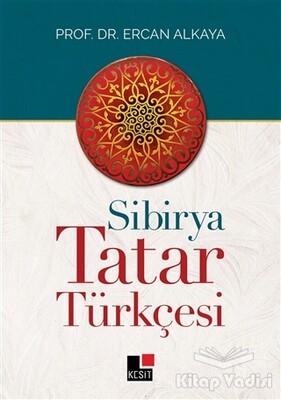 Sibirya Tatar Türkçesi - Kesit Yayınları