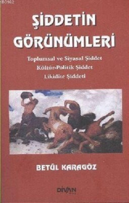 Şiddetin Görünümleri - Divan Kitap