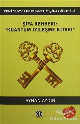 Şifa Rehberi / Kuantum İyileşme Kitabı - Yason Yayıncılık