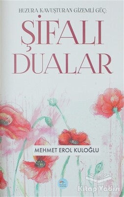 Şifalı Dualar - Maviçatı Yayınları