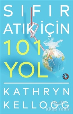 Sıfır Atık İçin 101 Yol - Orenda