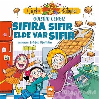 Sıfıra Sıfır Elde Var Sıfır - Eksik Parça Yayınları