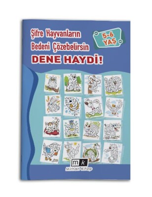 Şifre Hayvanların Bedeni Çözebilirsin Dene Haydi ! 5-6 Yaş - Mirhan Kitap