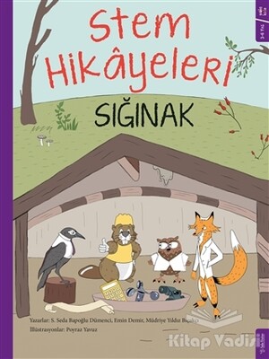 Sığınak - Stem Hikayeleri - Sola Kidz