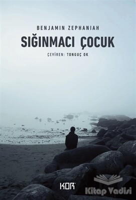 Sığınmacı Çocuk - Kor Kitap