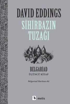 Sihirbazın Tuzağı - Belgrad Üçüncü Kitap - Metis Yayınları
