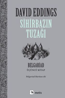 Sihirbazın Tuzağı - Belgrad Üçüncü Kitap - 1