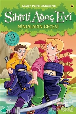 Sihirli Ağaç Evi 5 - Ninjaların Gecesi - Domingo Yayınevi