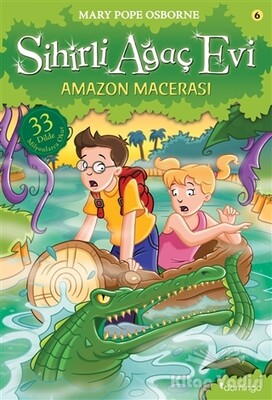 Sihirli Ağaç Evi 6 - Amazon Macerası - Domingo Yayınevi