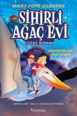 Sihirli Ağaç Evi - Dinozorlar Vadisinde - Domingo Yayınevi