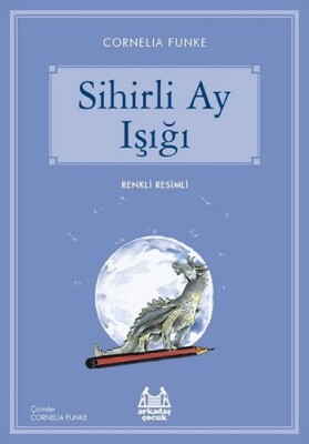 Sihirli Ay Işığı - Arkadaş Yayınları