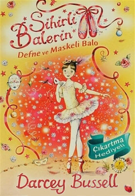 Sihirli Balerin 3 - Defne ve Maskeli Balo - Artemis Yayınları