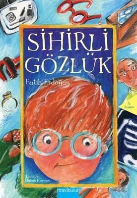 Sihirli Gözlük - Mavibulut Yayınları