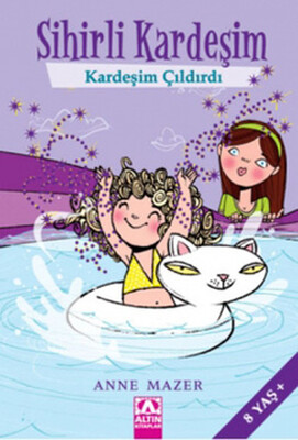 Sihirli Kardeşim - Kardeşim Çıldırdı - Altın Kitaplar Yayınevi