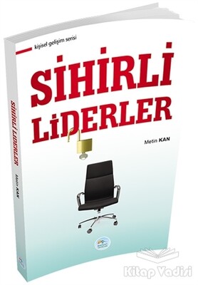 Sihirli Liderler - Maviçatı Yayınları