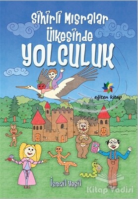 Sihirli Mısralar Ülkesinde Yolculuk - Eğiten Kitap