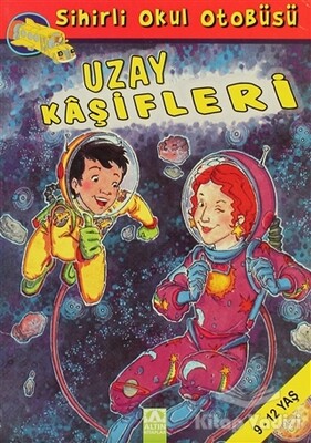 Sihirli Okul Otobüsü: Uzay Kaşifleri - Altın Kitaplar Yayınevi