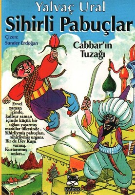 Sihirli Pabuçlar 1 Cabbar'ın Tuzağı - Marsık Yayıncılık