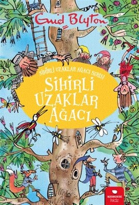 Sihirli Uzaklar Ağacı - Sihirli Uzaklar Ağacı Serisi - Kidz Redhouse Çocuk Kitapları