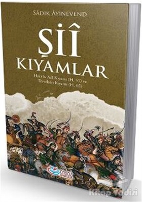 Şii Kıyamları - Önsöz Yayıncılık