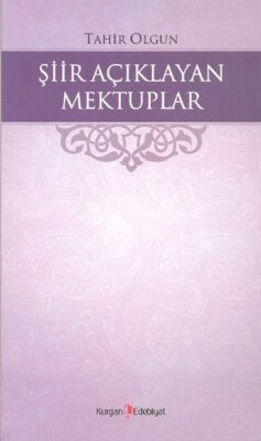 Şiir Açıklayan Mektuplar - Kurgan Edebiyat