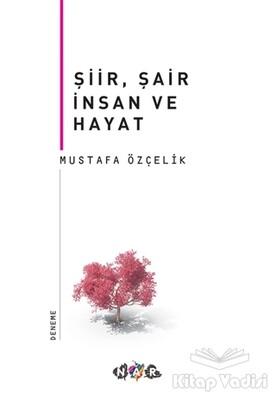 Şiir, Şair İnsan ve Hayat - Nar Yayınları