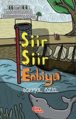 Şiir Şiir Enbiya - Çıra Çocuk