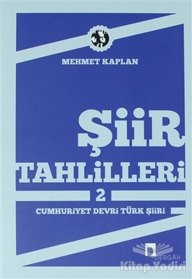 Şiir Tahlilleri 2 Cumhuriyet Devri Türk Şiiri - Dergah Yayınları
