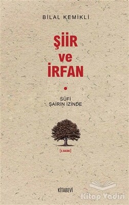 Şiir ve İrfan - Kitabevi Yayınları