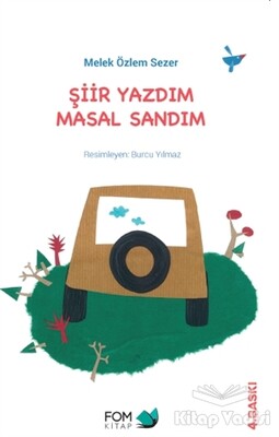 Şiir Yazdım Masal Sandım - FOM Kitap