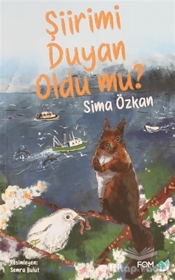 Şiirimi Duyan Oldu mu? - FOM Kitap