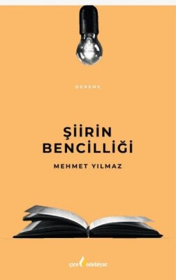 Şiirin Bencilliği - Çıra Edebiyat