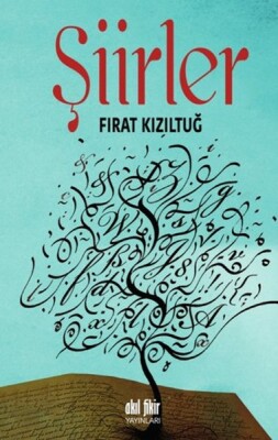 Şiirler - Akıl Fikir Yayınları