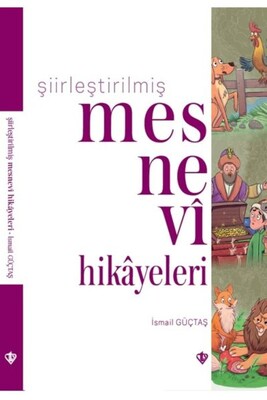 Şiirleştirilmiş Mesnevi Hikayeleri - Türkiye Diyanet Vakfı Yayınları