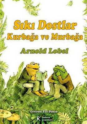Sıkı Dostlar Kurbağa ve Murbağa - Kelime Yayınları