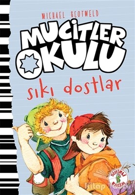 Sıkı Dostlar - Mucitler Okulu - Sihirli Kalem