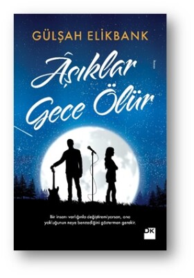 Âşıklar Gece Ölür - Doğan Kitap