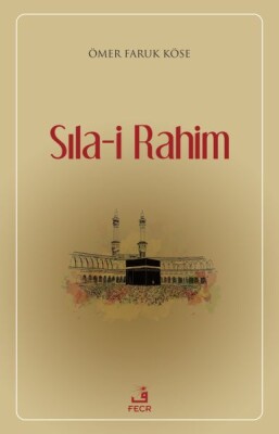 Sıla-i Rahim - Fecr Yayınları