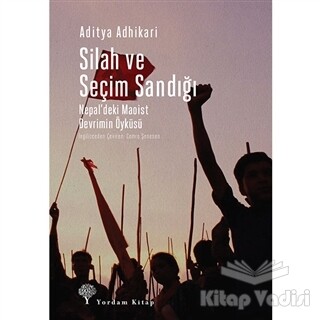 Silah ve Seçim Sandığı - Yordam Kitap