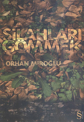 Silahları Gömmek - 1