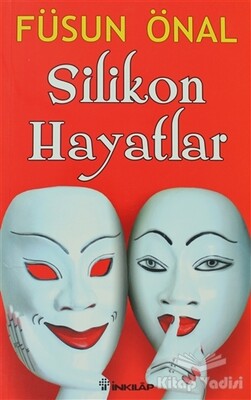 Silikon Hayatlar - İnkılap Kitabevi