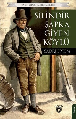 Silindir Şapka Giyen Köylü - Dorlion Yayınları