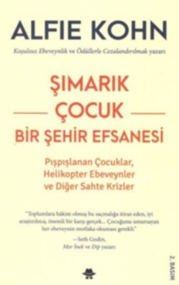 Şımarık Çocuk - Bir Şehir Efsanesi - Görünmez Adam Yayıncılık